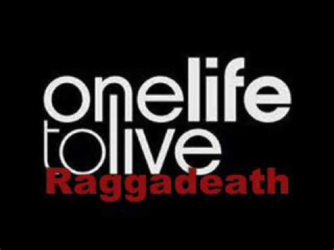 one life to live raggadeath